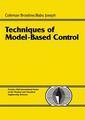Couverture de l'ouvrage Techniques of Model-Based Control