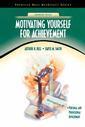 Couverture de l'ouvrage Motivating yourself for achievement (neteffect series)