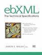 Couverture de l'ouvrage EbXML / The Technical Specifications