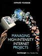 Couverture de l'ouvrage Managing high-intensity internet projects