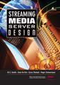 Couverture de l'ouvrage Streaming media server design (with CD-ROM)