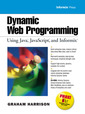 Couverture de l'ouvrage Dynamic web programming using Java, Javascript and informix (with CD ROM)