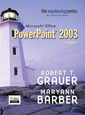 Couverture de l'ouvrage Exploring microsoft powerpoint 2003 volume 1