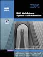 Couverture de l'ouvrage IBM Webshere System Administration (with CD-ROM)