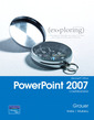 Couverture de l'ouvrage Exploring ms office powerpoint 2007, comprehensive