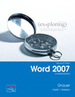 Couverture de l'ouvrage Exploring microsoft office word 2007, comprehensive
