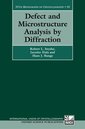 Couverture de l'ouvrage Defect and Microstructure Analysis by Diffraction