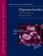 Couverture de l'ouvrage Oligosaccharides, their synthesis & biological role (paper manufactured on demand)