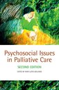 Couverture de l'ouvrage Psychosocial issues in palliative care 2/e