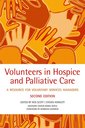 Couverture de l'ouvrage Volunteers in Hospice and Palliative Care