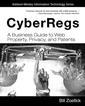 Couverture de l'ouvrage CyberRegs : a business guide to web property, privacy and patents