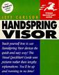 Couverture de l'ouvrage Handspring visor (Visual QuickStart guide)