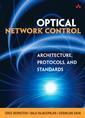 Couverture de l'ouvrage Optical network control : architecture, protocols & standards