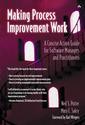 Couverture de l'ouvrage Making process improvment work : a concise guide for software managers and practitioners, paperback