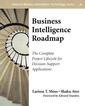 Couverture de l'ouvrage Business intelligence roadmap : the complete project lifecycle for decision support applications (with CD-Rom)