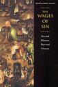 Couverture de l'ouvrage The Wages of Sin: Sex and Disease, Past and Present