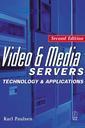 Couverture de l'ouvrage Video and media servers, 2nd ed.