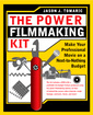 Couverture de l'ouvrage The power filmmaking kit: make your professional movie on a next-to-nothing budget with CD-ROM