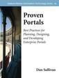 Couverture de l'ouvrage Proven portals : best practices for planning, designing and developing enterprise portals