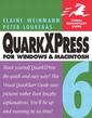 Couverture de l'ouvrage Quarkxpress 6 for Windows and Macintosh