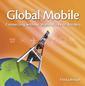 Couverture de l'ouvrage Global mobile : Connecting without walls wires, or borders