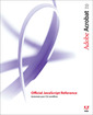 Couverture de l'ouvrage Adobe acrobat 7 official javascript reference