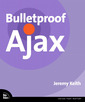 Couverture de l'ouvrage Bulletproof Ajax