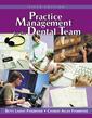 Couverture de l'ouvrage Practice management for the dental team
