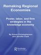 Couverture de l'ouvrage Remaking Regional Economies