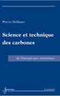 Couverture de l'ouvrage Science et technique des carbones
