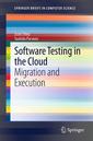 Couverture de l'ouvrage Software Testing in the Cloud