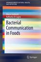 Couverture de l'ouvrage Bacterial Communication in Foods