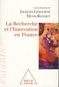 Couverture de l'ouvrage La Recherche et l'Innovation en France
