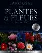 Couverture de l'ouvrage Larousse des plantes et fleurs de jardin
