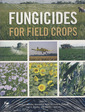Couverture de l'ouvrage Fungicides for field crops