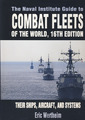 Couverture de l'ouvrage The Naval Institute guide to combat fleets of the world