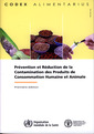 Couverture de l'ouvrage Prévention et réduction de la contamination des produits de consommation humaine et animale 
