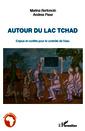 Couverture de l'ouvrage Autour du Lac Tchad