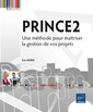 Couverture de l'ouvrage PRINCE2 - Une méthode pour maîtriser la gestion de vos projets