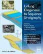 Couverture de l'ouvrage Linking Diagenesis to Sequence Stratigraphy (Special Publication 45 of the IAS)