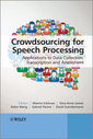 Couverture de l'ouvrage Crowdsourcing for Speech Processing