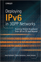 Couverture de l'ouvrage Deploying IPv6 in 3GPP Networks