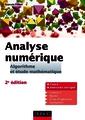 Couverture de l'ouvrage Analyse numérique - Algorithme et étude mathématique - 2e édition