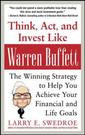 Couverture de l'ouvrage Think, Act, and Invest Like Warren Buffett