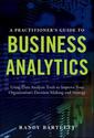 Couverture de l'ouvrage A practitioner's guide to business analytics