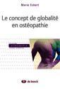 Couverture de l'ouvrage Le concept de globalité en ostéopathie