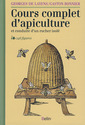 Couverture de l'ouvrage Cours complet d'apiculture