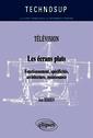 Couverture de l'ouvrage TÉLÉVISION - Les écrans plats - Fonctionnement, spécificités, architecture, maintenance (Niveau B)