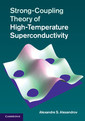 Couverture de l'ouvrage Strong-Coupling Theory of High-Temperature Superconductivity