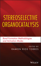 Couverture de l'ouvrage Stereoselective Organocatalysis